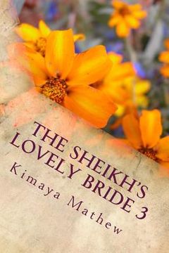 portada The Sheikh's Lovely Bride 3: The Sheikh Series (in English)