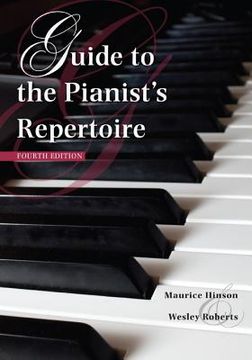 portada guide to the pianist's repertoire, fourth edition (in English)