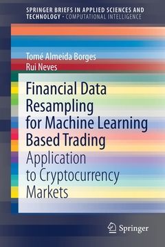 portada Financial Data Resampling for Machine Learning Based Trading: Application to Cryptocurrency Markets (in English)