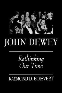 portada john dewey: rethinking our time (en Inglés)