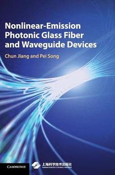 portada Nonlinear-Emission Photonic Glass Fiber and Waveguide Devices (en Inglés)