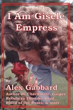 portada I Am Gisele, Empress (en Inglés)