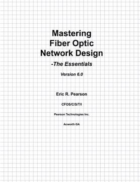 portada Mastering Fiber Optic Network Design: The Essentials (en Inglés)