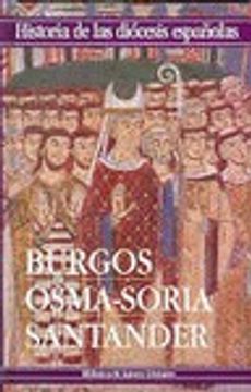 portada Historia de las diócesis españolas: Iglesias de Burgos, Osma-Soria y Santander: 20