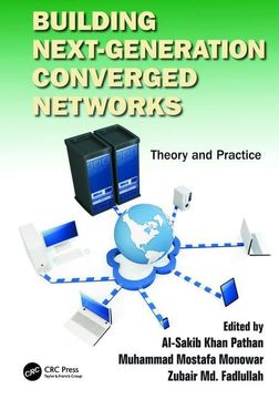 portada Building Next-Generation Converged Networks: Theory and Practice (en Inglés)