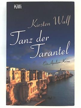 portada Tanz der Tarantel: Ein Apulien-Krimi (Die Apulien-Krimis, Band 1) (en Alemán)