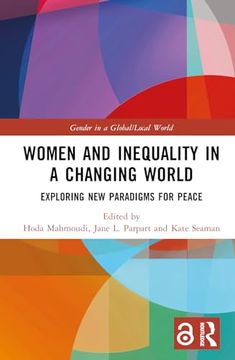 portada Women and Inequality in a Changing World (Gender in a Global (en Inglés)
