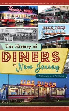 portada The History of Diners in New Jersey (en Inglés)