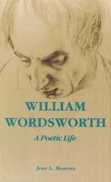 portada William Wordsworth: A Poetic Life (en Inglés)