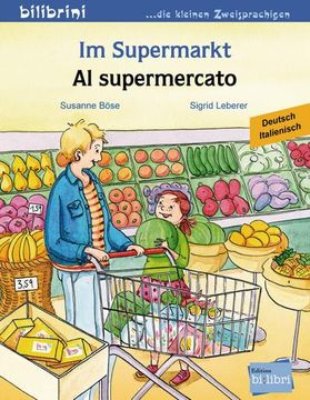portada Im Supermarkt: Kinderbuch Deutsch-Italienisch (en Italiano)