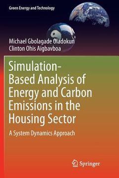 portada Simulation-Based Analysis of Energy and Carbon Emissions in the Housing Sector: A System Dynamics Approach (in English)