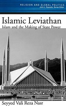 portada The Islamic Leviathan: Islam and the Making of State Power. (Religion and Global Politics) (in English)