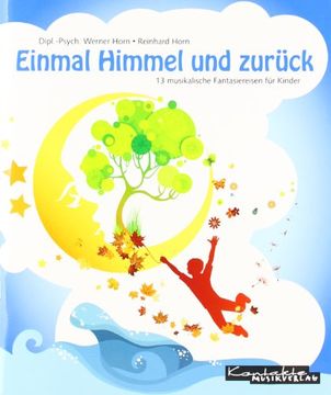 portada Einmal Himmel und zurück: 13 Fantasiereisen für Kinder (en Alemán)