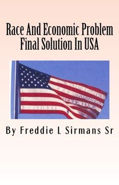 portada Race And Economic Problem Final Solution In USA: A Must Read Book