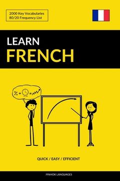 portada Learn French - Quick / Easy / Efficient: 2000 Key Vocabularies (en Inglés)