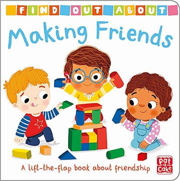 portada Making Friends: A Lift-The-Flap Board Book About Friendship (Find out About) (in English)