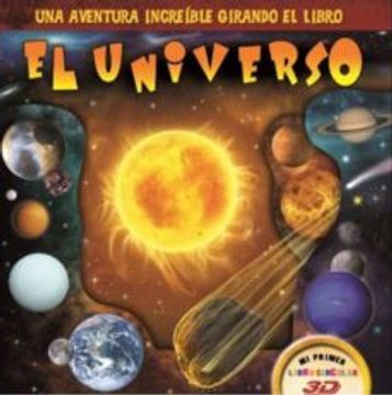 portada El Universo: Una Aventura Increible Girando el Libro (in Spanish)