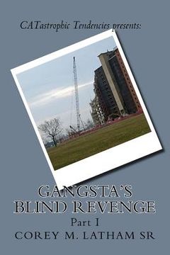 portada Gangsta's Blind Revenge Part I (en Inglés)