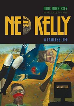 portada Ned Kelly: A Lawless Life 