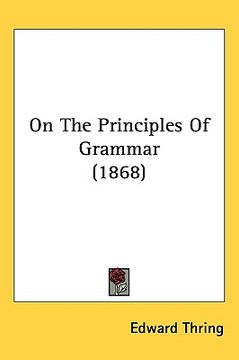 portada on the principles of grammar (1868) (en Inglés)