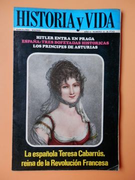 portada Historia Y Vida. La Española Teresa Cabarrús, Reina De La Revolución Francesa. Año Ii. Nº 12
