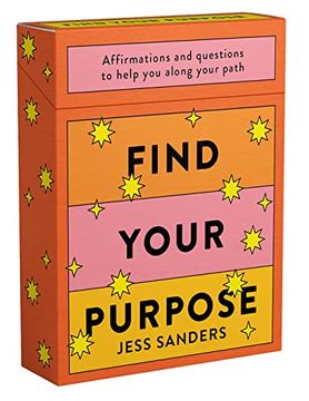 portada Find Your Purpose: Affirmations and Questions to Help you Along Your Path (in English)