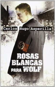 portada Rosas Blancas Para Wolf (in Spanish)