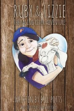 portada Ruby and Lizzie: The Raging River Adventure (in English)