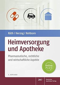 portada Heimversorgung und Apotheke: Pharmazeutische, Rechtliche und Wirtschaftliche Aspekte (en Alemán)