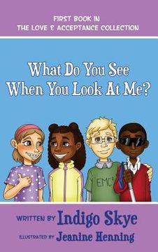 portada What Do You See When You Look at Me? (en Inglés)