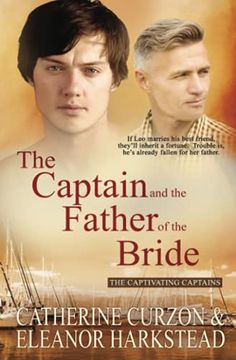 portada The Captain and the Father of the Bride: 8 (Captivating Captains) (in English)