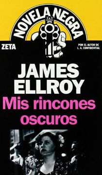 portada Mis Rincones Oscuros: Serie Novela Negra (Best Seller Zeta Bolsillo) (in Spanish)