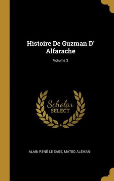 portada Histoire de Guzman d' Alfarache; Volume 3 (en Francés)