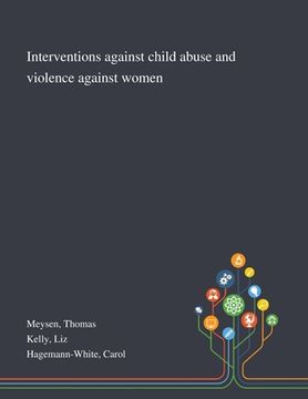 portada Interventions Against Child Abuse and Violence Against Women (en Inglés)