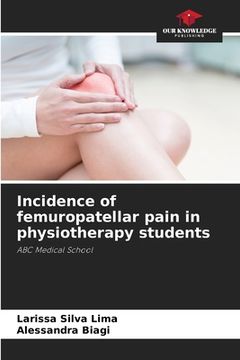 portada Incidence of femuropatellar pain in physiotherapy students (en Inglés)