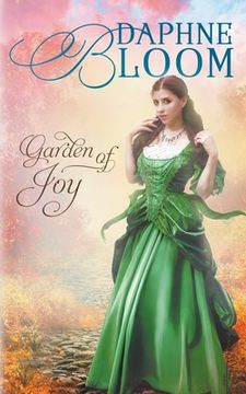 portada Garden of Joy: A Sweet and Clean Regency Romance (in English)