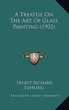 portada a treatise on the art of glass painting (1902) (in English)