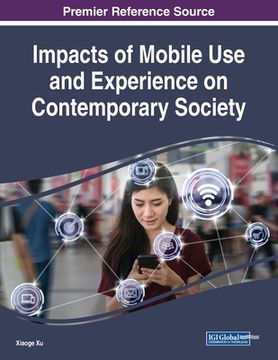 portada Impacts of Mobile Use and Experience on Contemporary Society (en Inglés)