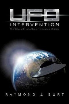 portada ufo intervention: the biography of a beast throughout history (en Inglés)