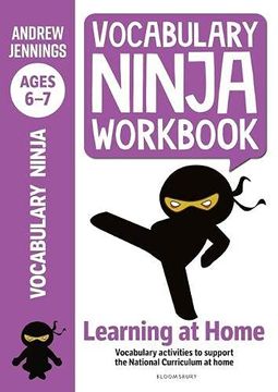 portada Vocabulary Ninja Workbook for Ages 6-7: Vocabulary Activities to Support Catch-Up and Home Learning 