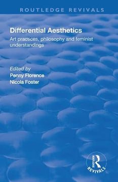 portada Differential Aesthetics: Art Practices, Philosophy and Feminist Understandings (en Inglés)