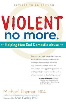 portada Violent no More: Helping men end Domestic Abuse, Third ed. (in English)