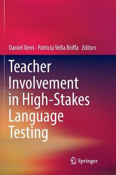 portada Teacher Involvement in High-Stakes Language Testing (en Inglés)