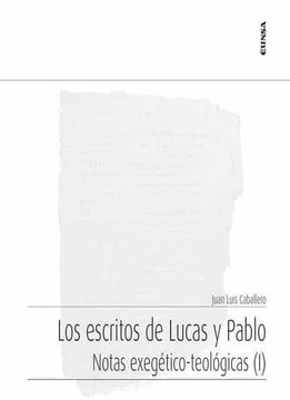 portada Los Escritos de Lucas y Pablo: Notas Exegético-Teológicas