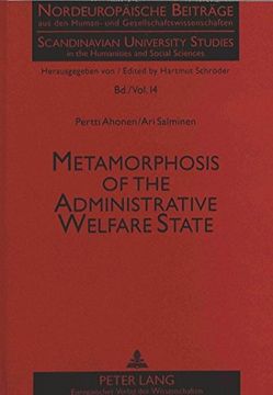 portada Metamorphosis of the Administrative Welfare State: From Depoliticisation to Political Rationality (Nordeuropaische Beitrage aus den Human-und Gesellschaftswissenschaften)