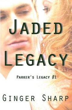 portada Jaded Legacy: Parker's Legacy #1 (en Inglés)
