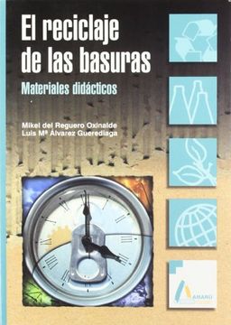 portada Reciclaje de las Basuras, el - Materiales Didacticos (Ciencias de la Educacion) (in Spanish)