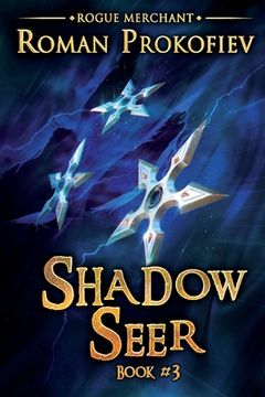 portada Shadow Seer (Rogue Merchant Book #3): LitRPG Series
