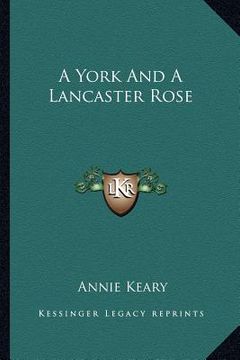 portada a york and a lancaster rose (in English)