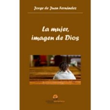 portada La Mujer, Imagen de Dios (in Spanish)